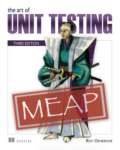 Cover of The Art of Unit Testing, Third Edition, by Roy Osherove (Manning)